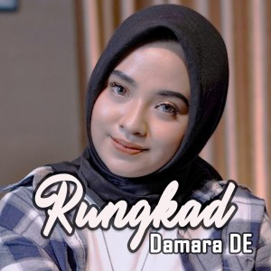 Listen to Rungkad song with lyrics from Damara De