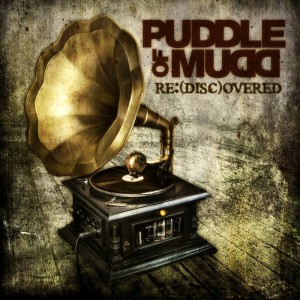 Album Re(Disc)overed from Puddle Of Mudd