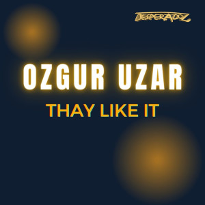 Ozgur Uzar的专辑Thay Like It