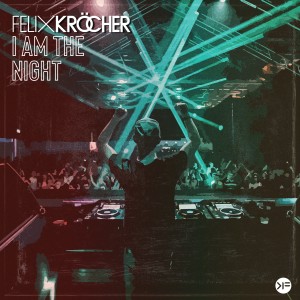 Listen to I Am the Night (Radio Edit) song with lyrics from Felix Kröcher