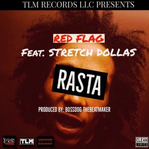收聽Red Flag的Rasta (Explicit)歌詞歌曲