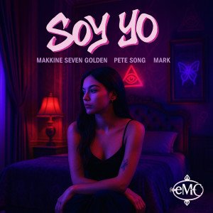 ดาวน์โหลดและฟังเพลง soy yo พร้อมเนื้อเพลงจาก Makkine Seven Golden