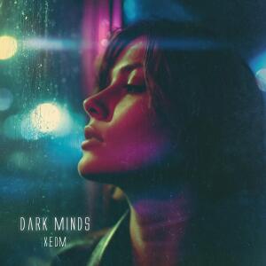 XEDM的專輯Dark Minds
