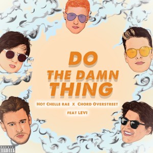 Album Do The Damn Thing (Explicit) from Hot Chelle Rae