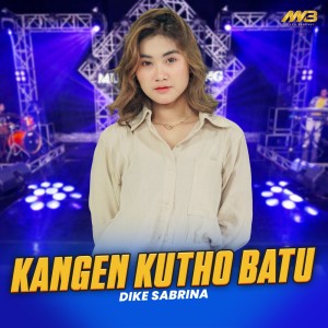 Album Kangen Kutho Batu oleh Dike Sabrina
