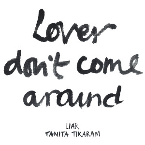ดาวน์โหลดและฟังเพลง Lover Don't Come Around พร้อมเนื้อเพลงจาก Tanita Tikaram