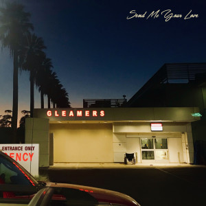 Listen to Send Me Your Love song with lyrics from Gleamers