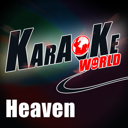 Heaven (Originally Performed by Depeche Mode) (Karaoke Version)