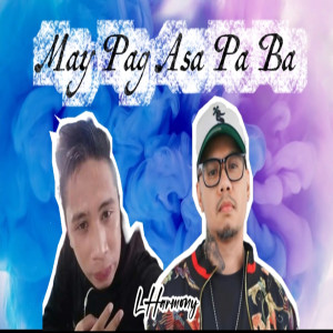 Album May Pag Asa Pa Ba (Explicit) from 