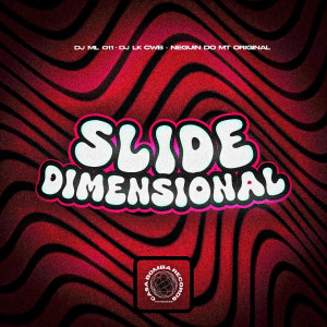 收聽DJ LK CWB的Slide Dimensional (Explicit)歌詞歌曲