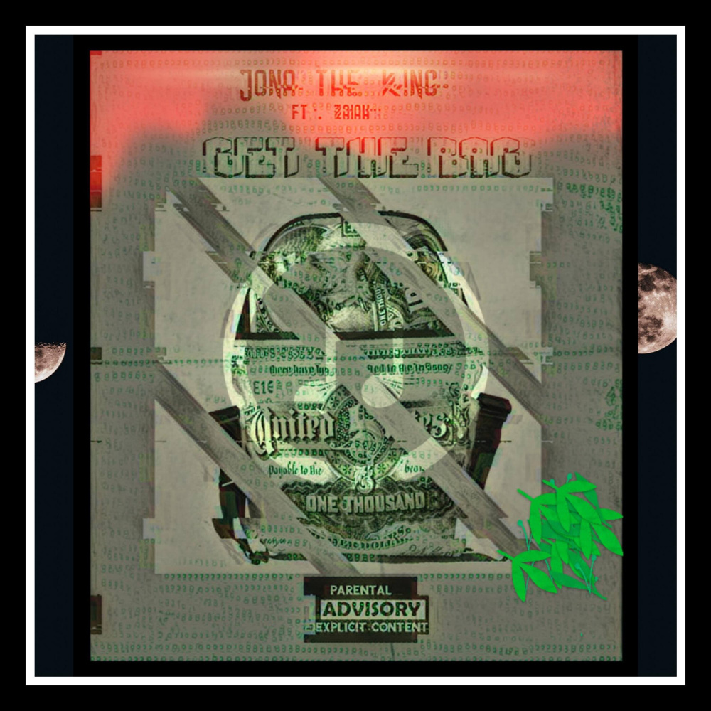 Get The Bag (Explicit)