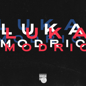 อัลบัม Luka Modric (Explicit) ศิลปิน Lil London