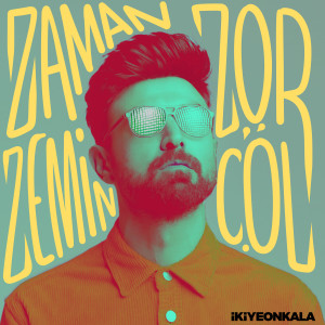 İkiye On Kala的專輯Zaman Zor Zemin Çöl (Explicit)