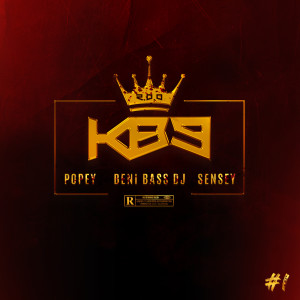 ดาวน์โหลดและฟังเพลง KB9 (RD01) (Explicit) พร้อมเนื้อเพลงจาก BÉNI BASS DJ