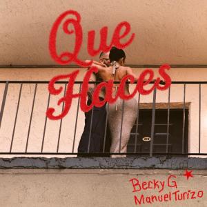 Becky G的專輯QUE HACES