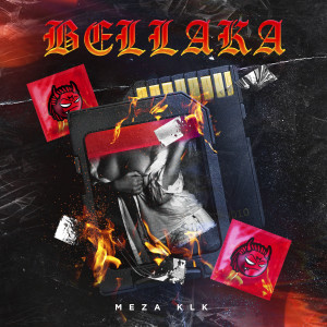 ดาวน์โหลดและฟังเพลง Bellaka พร้อมเนื้อเพลงจาก Meza klk