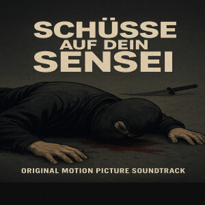 Big Moe的專輯Schüsse Auf Dein Sensei (Original Motion Picture Soundtrack)