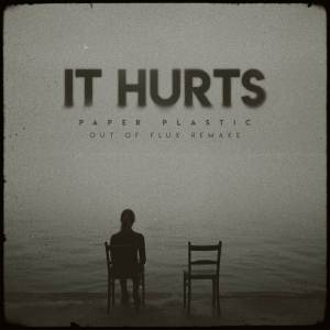 收聽Out of Flux的It Hurts - Out of Flux Remake歌詞歌曲