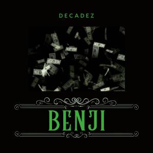 Album Benji (Explicit) oleh DecadeZ