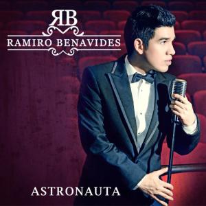 ดาวน์โหลดและฟังเพลง Astronauta พร้อมเนื้อเพลงจาก Ramiro Benavides
