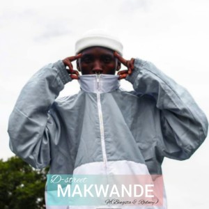 Listen to MAKWANDE (Radio Edit) song with lyrics from D-Street