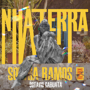 Soraia Ramos的專輯Nha Terra (Octávio Cabuata Remix)