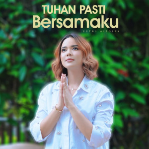 Album Tuhan Pasti Bersamaku from Putri Siagian