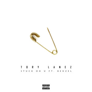 ดาวน์โหลดและฟังเพลง Stuck On U (Explicit) พร้อมเนื้อเพลงจาก Tory Lanez