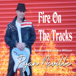 Album Fire on the Tracks (Acoustic Version) from Ryan Neville