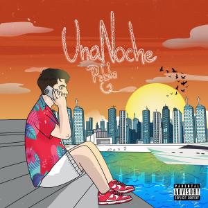 Dengarkan UnaNoche (Explicit) lagu dari Pablo G dengan lirik