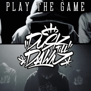 Album Play the Game (Explicit) from Dusk Till Dawn