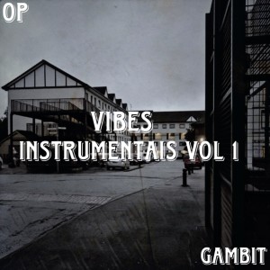 Gambit的專輯Vibes Instrumentais, Vol. 1