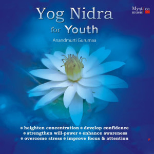 收聽Anandmurti Gurumaa的Yog Nidra For Youth歌詞歌曲