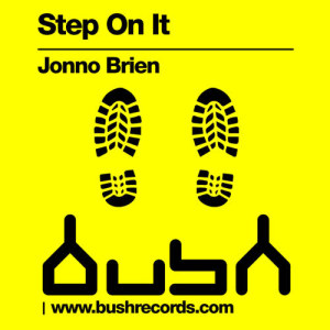 ดาวน์โหลดและฟังเพลง Step on It (Dub) พร้อมเนื้อเพลงจาก Jonno Brien