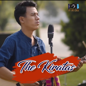 Dengarkan The Kiratas lagu dari Sikiri Brahma dengan lirik