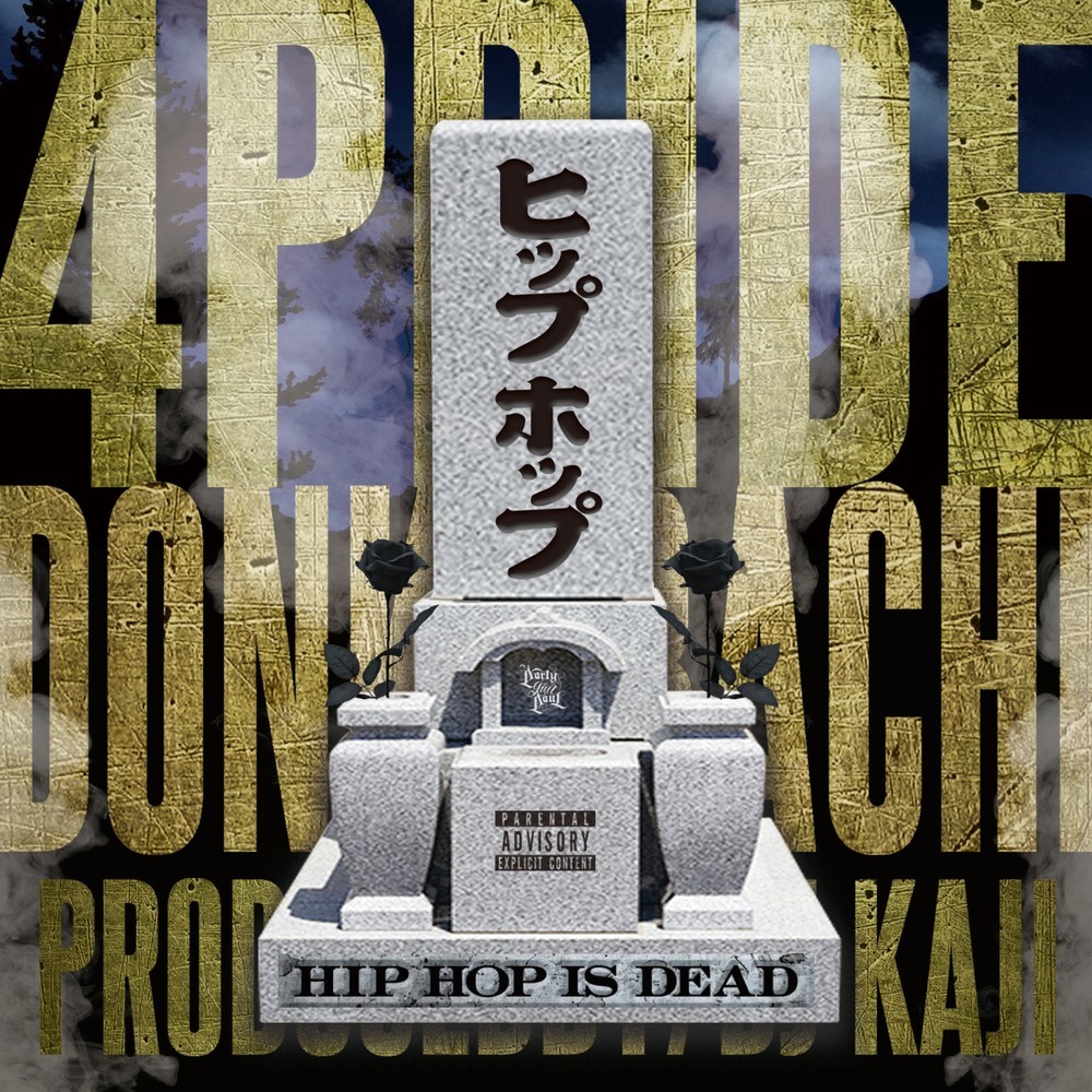 HIPHOP IS DEAD (feat. DON KABACHI) (Explicit)