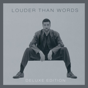 Lionel Richie的專輯Louder Than Words (Deluxe Edition)