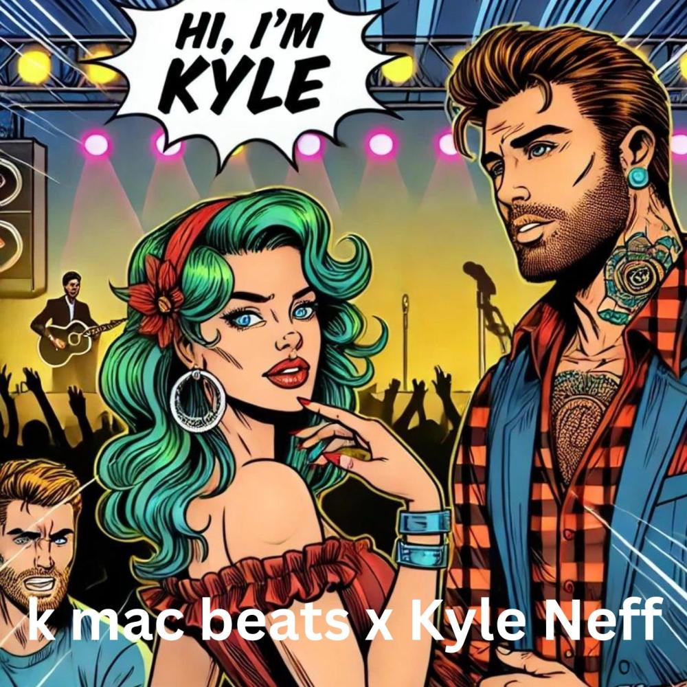 Hi I'm Kyle (feat. Kyle Neff) (remix)