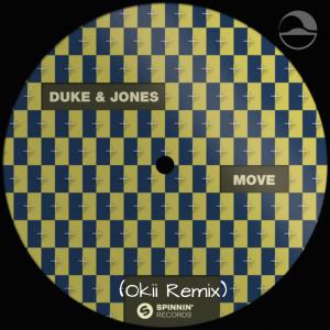 อัลบัม Move (feat. Duke & Jones) [Okii Remix] [Explicit] ศิลปิน Okii_Music