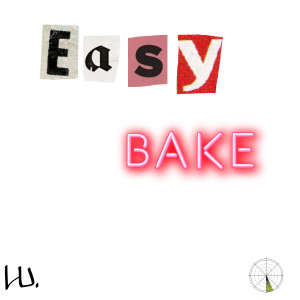 อัลบัม Easy Bake (Explicit) ศิลปิน LU