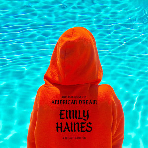 Emily Haines & The Soft Skeleton的專輯American Dream