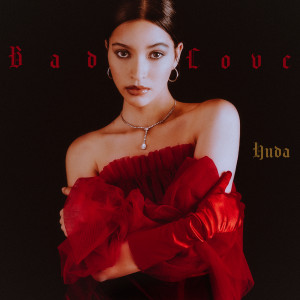 Album Bad Love from Huda