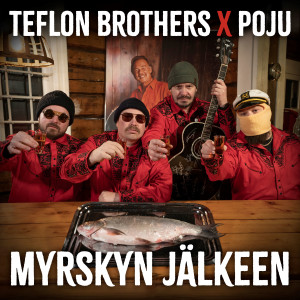 Teflon Brothers的專輯Myrskyn jälkeen (Explicit)