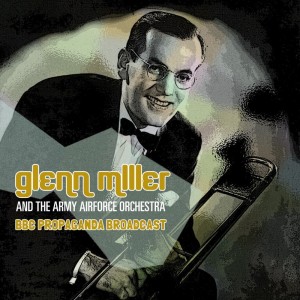 ดาวน์โหลดและฟังเพลง Glenn Miller Talks พร้อมเนื้อเพลงจาก Glenn Miller