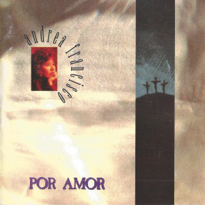 Album Por Amor from Andrea Francisco