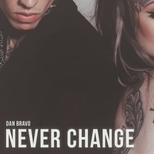 收聽Dan Bravo的Never Change歌詞歌曲