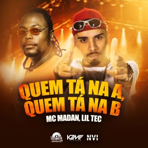 ดาวน์โหลดและฟังเพลง Quem Tá Na a, Quem Tá Na B (Explicit) พร้อมเนื้อเพลงจาก MC Madan
