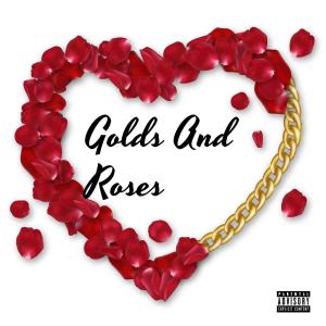 ดาวน์โหลดและฟังเพลง Golds And Roses (feat. Mj apanay, Gavin Haley & Classixx) พร้อมเนื้อเพลงจาก BURT EVE