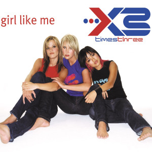 ดาวน์โหลดและฟังเพลง Girl Like Me พร้อมเนื้อเพลงจาก X3