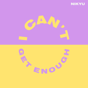 Manual.的專輯I Can't Get Enough